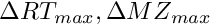 $ {\Delta RT_{max}}, {\Delta MZ_{max}} $